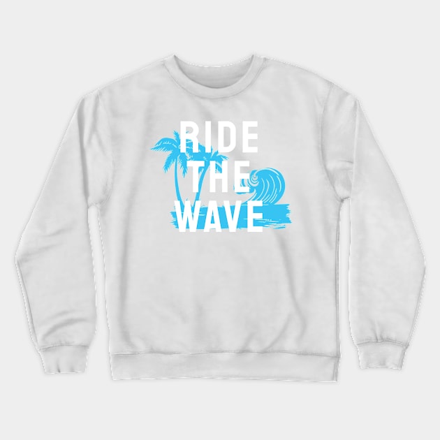 ride the wave Crewneck Sweatshirt by hatem